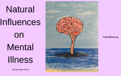 Natural Influences on Mental Illness