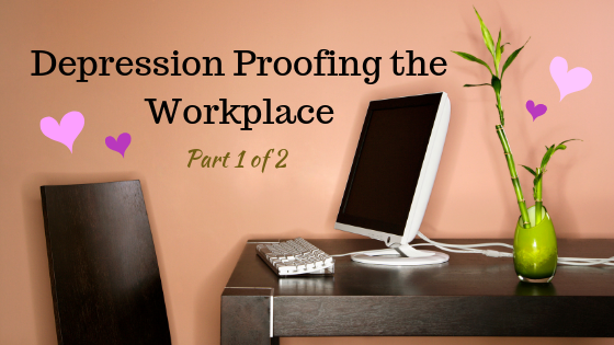 Depression Proofing The Workplace