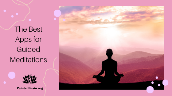 The Best Apps for Guided Meditations